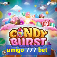 amigo 777 bet